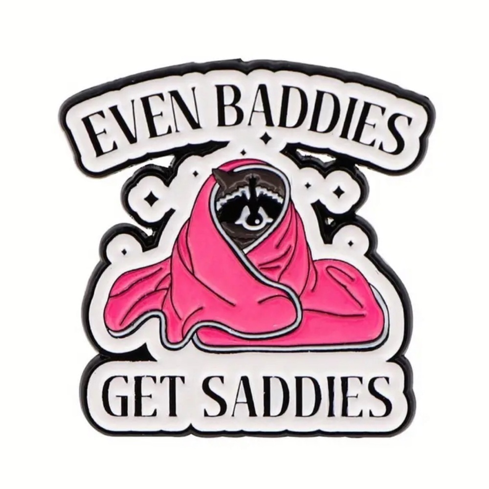 Even Baddies Get Saddies Raccoon Enamel Pin - Picture 2 of 4